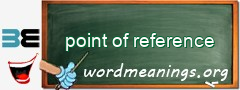 WordMeaning blackboard for point of reference